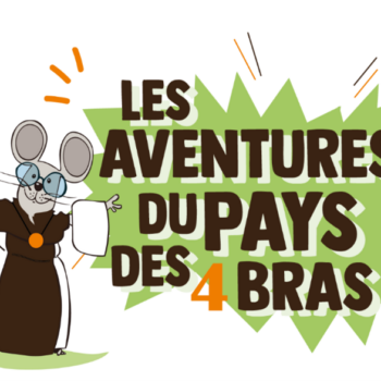 VILLERS-LA-VILLE – Les aventures du Pays des 4 Bras